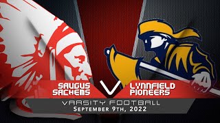 Sachems Varsity Football vs Lynnfield Pioneers 992022 [upl. by Tammi829]