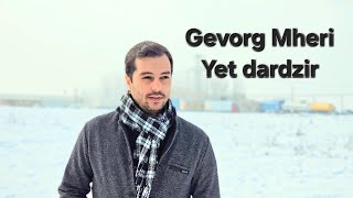 Gevorg Mheri Yet dardzir  Aram Asatryan  Cover [upl. by Rozella]