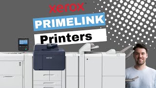 Meet The Xerox PrimeLink Printer Family Everything You Need To Know [upl. by Siryt857]