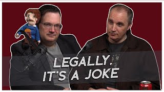 Legally Its a Joke — Ep 49 of Intentionally Blank [upl. by Billye]