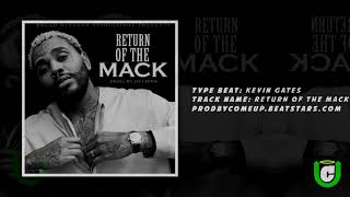 Kevin Gates Return of the Mack Instrumental [upl. by Nylatsyrk]