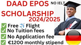 100 Fully funded DAAD EPOS Scholarship in Germany 20242025  Masters amp PhD  All you need to know [upl. by Blane175]