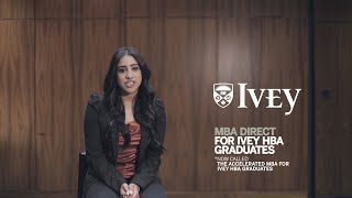 Accelerated MBA for Ivey HBA Graduates Meet Alysha Murji HBA 14 MBA 18 [upl. by Lauraine]