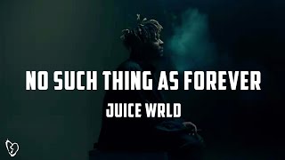 Juice WRLD  No Such Thing As Forever Lyrics Video UNRELEASED [upl. by Jarlen]