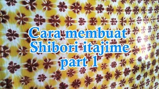 Membuat Shibori itajime Part 1 [upl. by Jewell369]