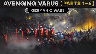 Avenging Varus  The Germanic Wars FULL DOCUMENTARY [upl. by Joye208]