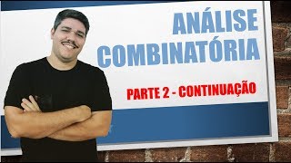 Análise Combinatória  Exercícios  Parte 2 [upl. by Naesyar]