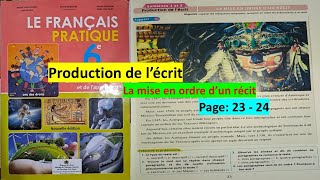 unité 1 la mise en ordre dun récit page 2324 6ème année primaire le français pratique [upl. by Arella59]