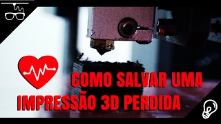 Como salvar uma impressão 3D perdida [upl. by Annawal577]