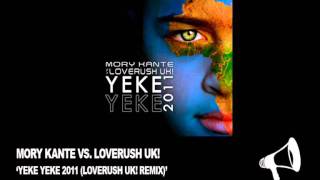 GN018  Mory Kante vs Loverush UK  Yeke Yeke 2011 Loverush UK Remix [upl. by Hortensa897]