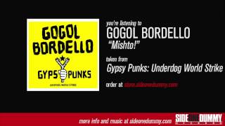 Gogol Bordello  Mishto Official Audio [upl. by Taran]