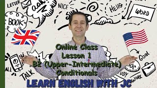 Online 01  B2 UpperIntermediate Conditionals [upl. by Artemahs797]