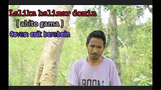 LALIKA HALIMAR DOMIN ABITO GAMA COVER ERIK BEREBEIN fypシ゚viral timorleste [upl. by Ltney]