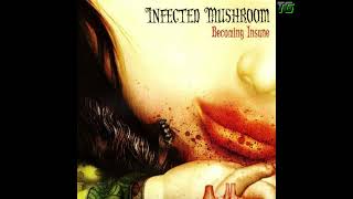 Infected Mushroom  Becoming Insane [upl. by Niotna]