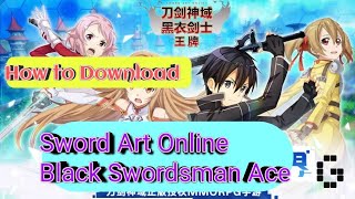 How to Download  Sword Art Online Black Swordsman Ace on iOS and android [upl. by Swiercz958]