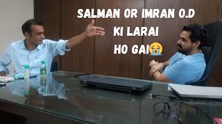 Salman Or Imran OD Ki Larai Ho Gai😭 vlogs sociology flyingbeast [upl. by Adine348]