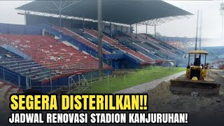 SEGERA DISTERILKAN Jadwal Renovasi Stadion Kanjuruhan [upl. by Aniarrol85]