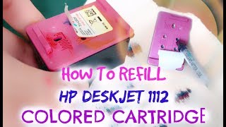 HP DESKJET 1112 REFILL COLORED CARTRIDGE [upl. by Aniles950]