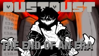 DustDust  Animosity  The End of An Era OFFICIAL OST [upl. by Airamasor]