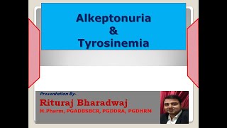 Alkeptonuria amp Tyrosinemia [upl. by Akalam]