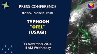 Press Conference Typhoon OfelPH Usagi at 11 AM  November 13 2024 [upl. by Acinorahs343]