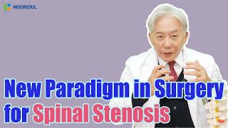 New Paradigm in Surgery for Spinal Stenosis [upl. by Essirahs]