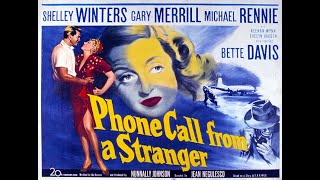 Phone Call from A Stranger 1952 Bette Davis Shelley Winters FilmNoir [upl. by Witt]