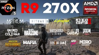 R9 270X Test in 20 Games in 2021 [upl. by Darreg110]