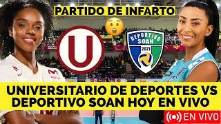 UNIVERSITARIO DE DEPORTES VS DEPORTIVO SOAN HOY EN VIVO LIGA DE VÓLEY PERÚ HORARIO Y TRANSMISIÓN [upl. by Lucian]