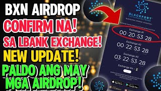 BXN TOKEN AIRDROP LISTING NA BUKAS BXN NEW UPDATE AND COUNTDOWN [upl. by Noed237]