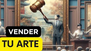 Vender tu arte Guía para revalorizar tus inversiones [upl. by Aynatahs]