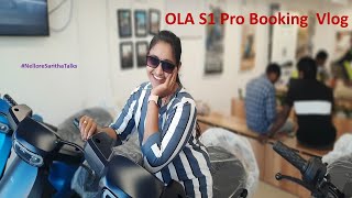 Ola S1 Pro Booking trending nellore hyderabad minivlog [upl. by Asit]