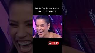 Maria pia le respondió con todo a Katia suscribete [upl. by Anuayek]