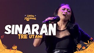 TRIE UTAMI  SINARAN LIVE AT LINTAS MELAWAI  R66 MEDIA [upl. by Ysnat]