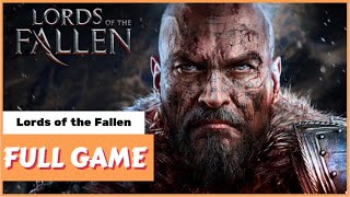 Lords of the Fallen Full Game No Commentary [upl. by Annaili992]