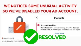 We noticed some unusual activity so weve disabled your ad account 2023 [upl. by Nnyltiak]