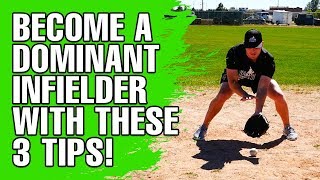 3 Simple Tips To Become A Dominant Infielder  Baseball Fielding Tips [upl. by Wallas571]