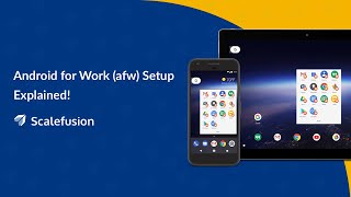 Scalefusion EMM formerly MobiLock  Android for Work afw Setup [upl. by Enimajneb653]