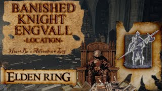 Banished Knight Engvall Location  Elden Ring [upl. by Iliam]