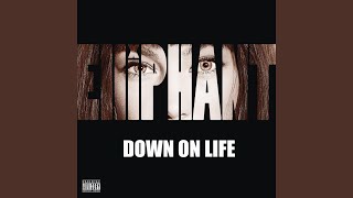 Down on Life [upl. by Roybn]