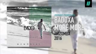 BADOXA  MORÉ MORE AUDIO PROMO 3IDRADIO [upl. by Aerdma]