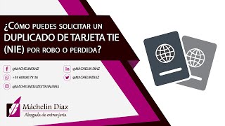 ¿Cómo puedes solicitar un DUPLICADO DE TARJETA TIE NIE por robo o perdida [upl. by Lemieux]