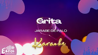 Jarabe De Palo  Grita Versión Karaoke [upl. by Calen217]