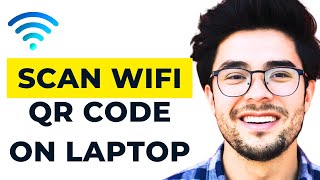 How to Scan WiFi QR Code with Laptop 2024 Updated [upl. by Zetnwahs]