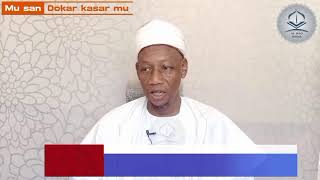 05 Majlisul Haq  Dr Saad Abubakar Imam  01 Watan Muamala Kyakkyawar muamala [upl. by Serles]