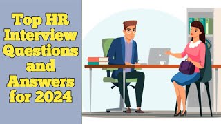 Top HR Interview Questions and Answers for 2024english job learning [upl. by Jammal58]