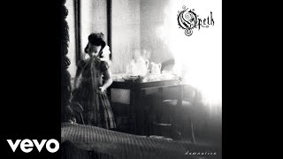 Opeth  Weakness Audio [upl. by Rbma730]