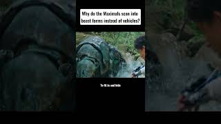 Why do the Maximals scan intobeast forms instead of vehiclesmovie transformers [upl. by Ibrad]