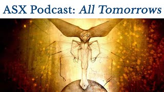 ASX Podcast All Tomorrows creator C M Kösemen [upl. by Ailemac397]