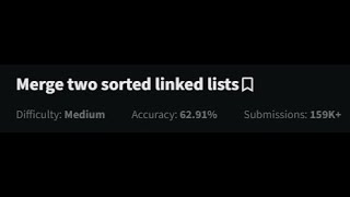 Merge Two Sorted Linked Lists [upl. by Fiden]